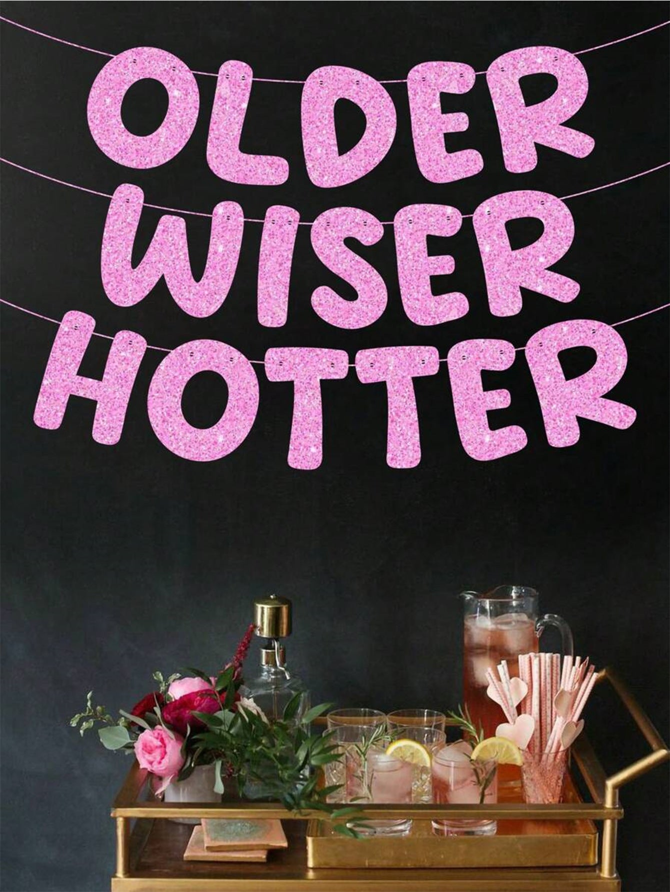 Older Wiser Hotter Pre-Strung Glitter Happy Birthday Banner Birthday Sign NO DIY